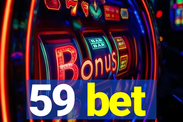 59 bet